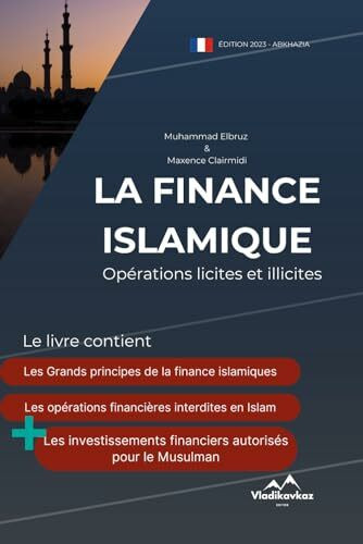 La Finance Islamique: Opérations Licites et Illicites, Halal et Haram, Muslim, Coran, Kaaba