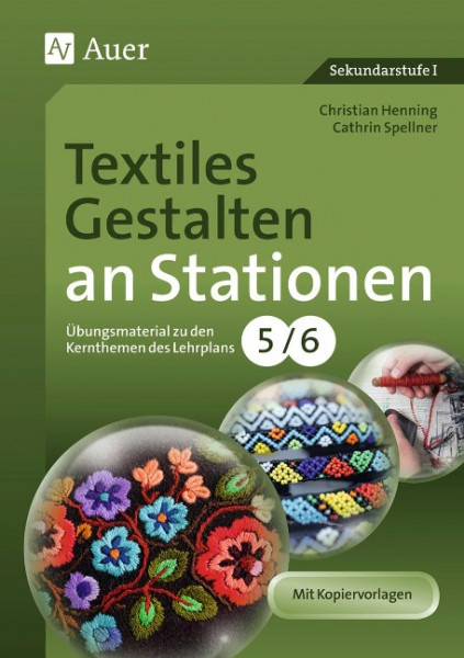 Textiles Gestalten an Stationen 5-6