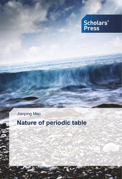 Nature of periodic table