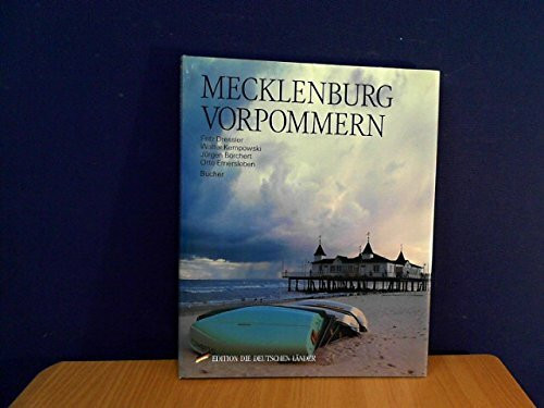 Mecklenburg-Vorpommern (Edition die Deutschen Länder)