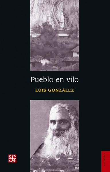 Pueblo en vilo (Lecturas Mexicanas, Band 59)