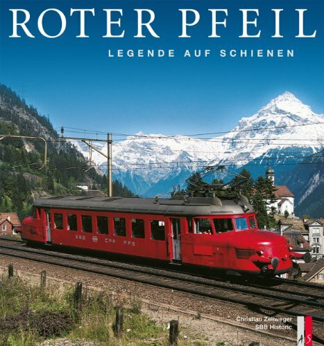 Roter Pfeil: Legende auf Schienen