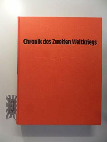 Die Chronik des Zweiten Weltkriegs.