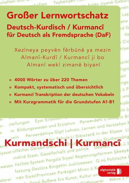 Großer Lernwortschatz Deutsch - Kurdisch / Kurmanci für Deutsch als Fremdsprache: Für Asylbewerber und Flüchtlinge aus Irak und Syrien