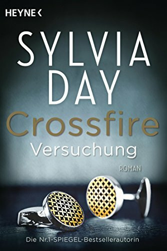 Versuchung: Band 1 Roman (Crossfire, Band 1)