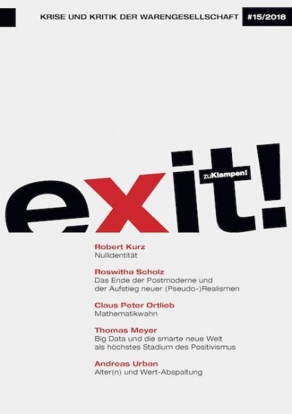 exit! Krise und Kritik der Warengesellschaft