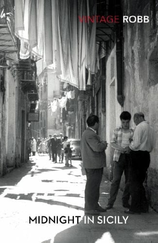 Midnight in Sicily: on Art, Food, History, Travel and La Cosa Nostra