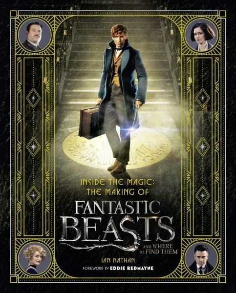 Inside the Magic: The Making of Fantastic Beasts and Where to Find Them