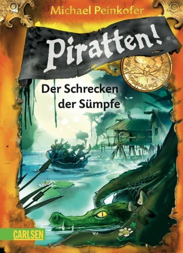 Piratten! 4: Der Schrecken der Sümpfe Piratten! 4: Der Schrecken der Sümpfe
