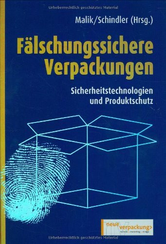 Fälschungssichere Verpackungen: Sicherheitstechnologien und Produktschutz