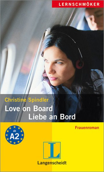 Love on Board / Liebe an Bord: Frauenroman. B2 (Lernschmöker für Erwachsene)