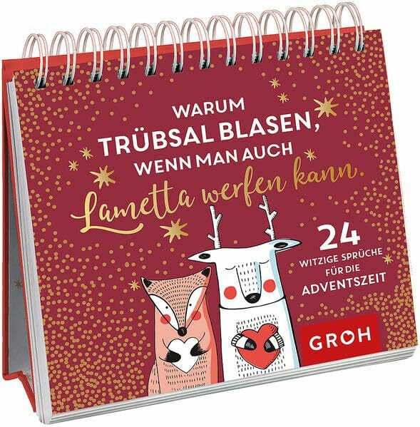 Warum Trübsal blasen, wenn man auch Lametta werfen kann. 24 witzige Sprüche für die Adventszeit