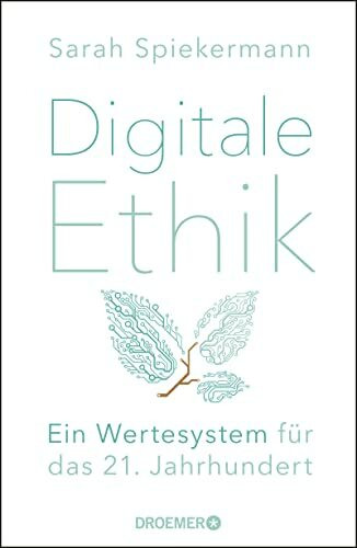 Digitale Ethik: Ein Wertesystem für das 21. Jahrhundert