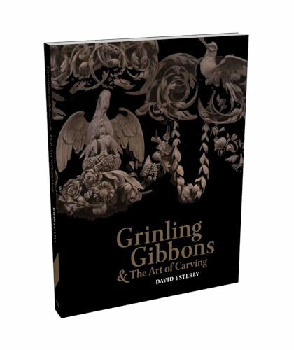 Grinling Gibbons and the Art of Carving