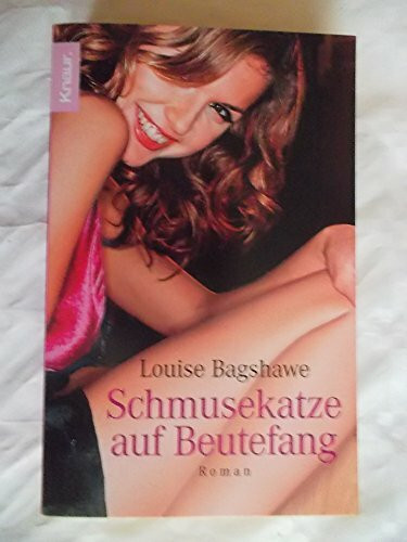 Schmusekatze auf Beutefang: Roman. Deutsche Erstausgabe