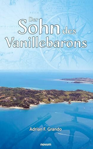 Der Sohn des Vanillebarons