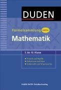 Formelsammlung extra Mathematik - 5. bis 10. Klasse: 5. bis 10. Klasse. Formeln und Begriffe, Definitionen und Sätze, Zahlentafeln und Wissenswertes