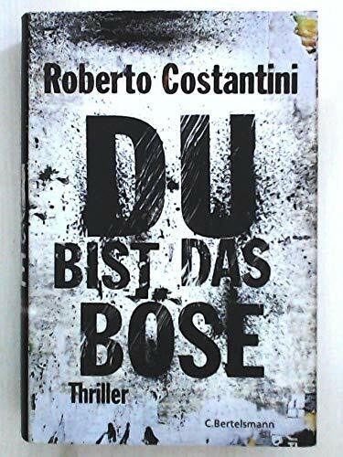 Du bist das Böse: Thriller