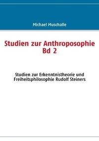 Studien zur Anthroposophie Bd. 2