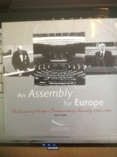 An Assembly for Europe: The Council of Europe's Parliamentary Assembly 1949-1989 (Debates)