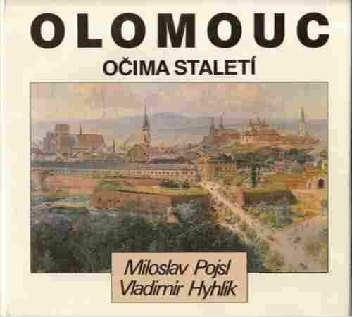 Olomouc ocima staletí