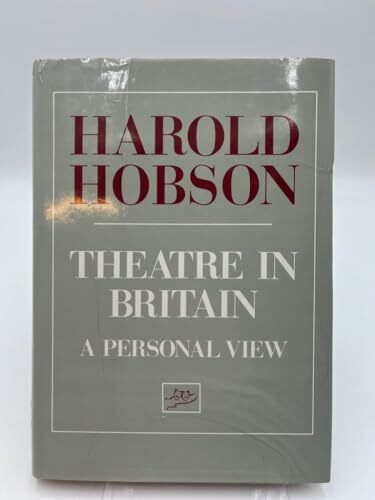 Theatre in Britain: A Personal View