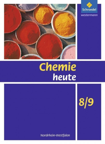 Chemie heute 8/9. Schülerband. Nordrhein-Westfalen
