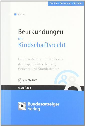 Beurkundungen im Kindschaftsrecht