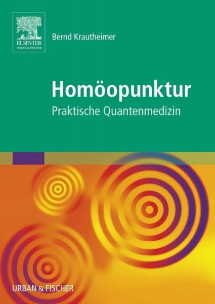 Homöopunktur: Praktische Quantenmedizin