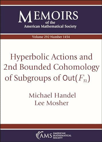 Hyperbolic Actions and 2nd Bounded Cohomology of Subgroups of Textrm Out(f_n) (Memoirs of the American Mathematical Society, 292)