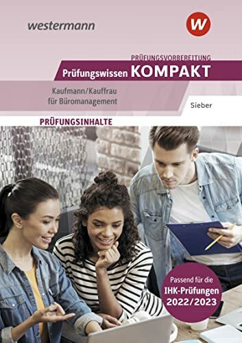 Prüfungsvorbereitung Prüfungswissen KOMPAKT - Kaufmann/Kauffrau für Büromanagement