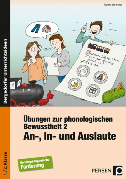 Übungen zur phonologischen Bewusstheit 2: An-, In- und Auslaute (1. und 2. Klasse)