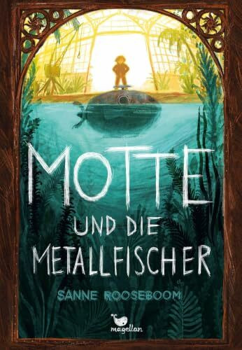 Motte und die Metallfischer: Eine spannende Abenteuergeschichte über den Mut, man selbst zu sein