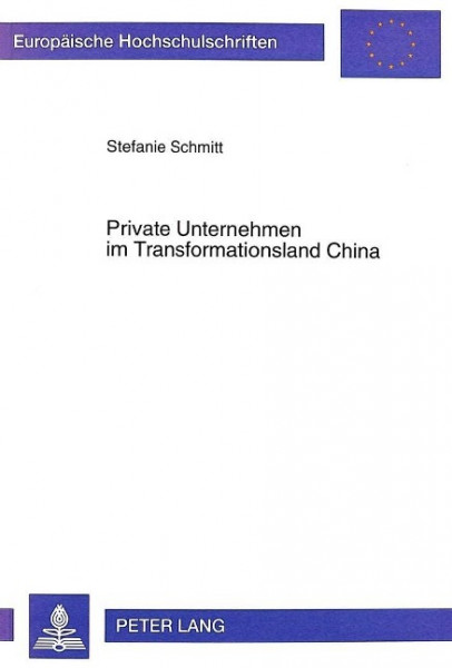 Private Unternehmen im Transformationsland China