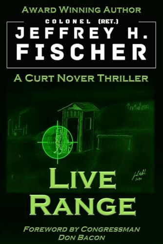 Live Range: Second Edition (A Curt Nover Thriller, Band 1)