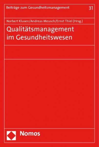 Qualitätsmanagement im Gesundheitswesen