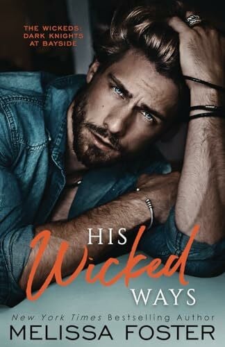 His Wicked Ways: Blaine Wicked (The Wickeds: Dark Knights at Bayside, Band 5)