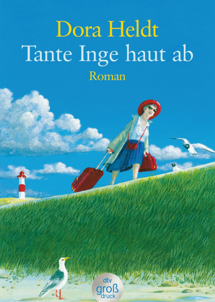 Tante Inge haut ab: Roman (Das kommt in den besten Familien vor, Band 4)