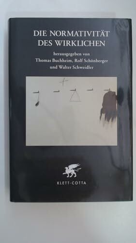 Die Normativität des Wirklichen