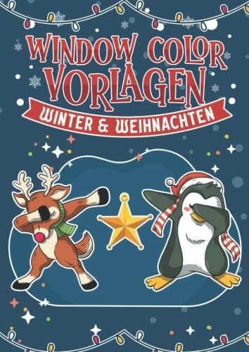 Window Color Vorlagen Weihnachten & Winter | Viele verschiedene Fensterbilder für Kinder und Erwachsene: Fensterbildvorlagen mit Weihnachtsmotiven zum... Window Color Vorlagen Weihnachten & Winter | Viele verschiedene Fensterbilder für Kinder und Erwachsene: Fensterbildvorlagen mit Weihnachtsmotiven zum ... kreative Fensterdeko zur Adventszeit.