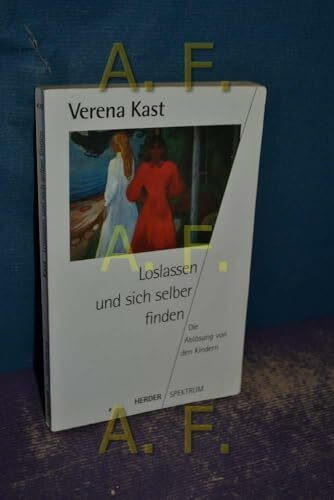 Loslassen und sich selber finden. Die Ablösung von den Kindern.