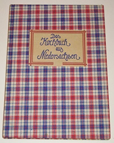 Das Kochbuch aus Niedersachsen