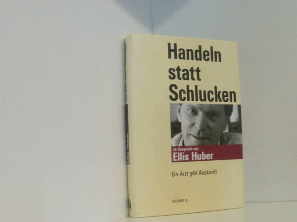 Handeln statt Schlucken: Ein Arzt gibt Auskunft