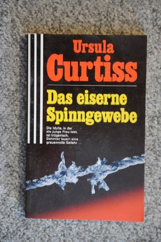 Das eiserne Spinngewebe