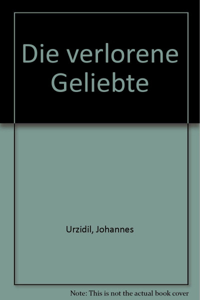 Die verlorene Geliebte