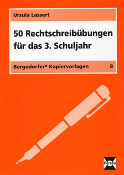 50 Rechtschreibübungen für das 3. Schuljahr