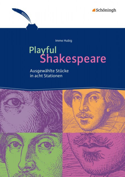 Playful Shakespeare: Ausgewählte Stücke in acht Stationen
