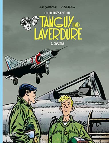 Tanguy und Laverdure Collector's Edition 03: Cap Zero