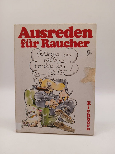 Ausreden für Raucher
