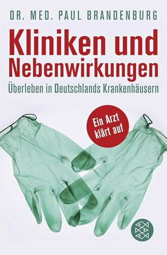 Kliniken und Nebenwirkungen: Überleben in Deutschlands Krankenhäusern